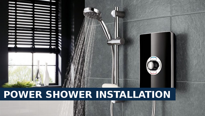 Power shower installation Plaistow
